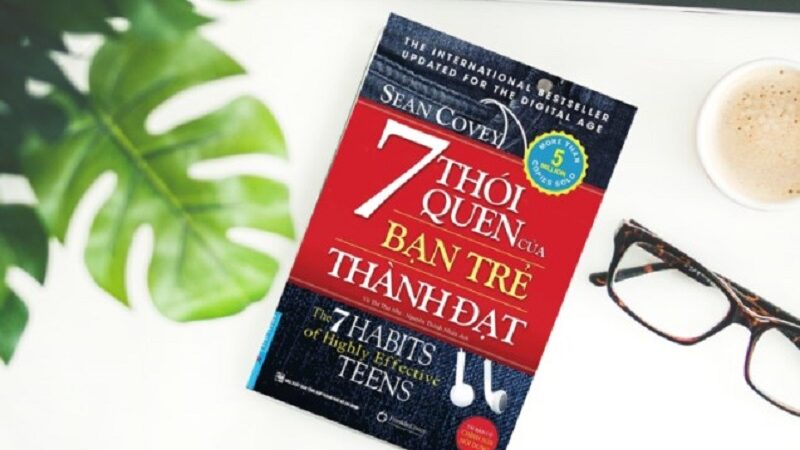 Review sách 7 thói quen của bạn trẻ thành đạt giúp phát triển bản thân