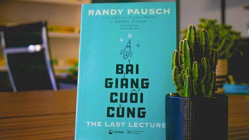 Review sách bài giảng cuối cùng và những bài học ý nghĩa về cuộc sống