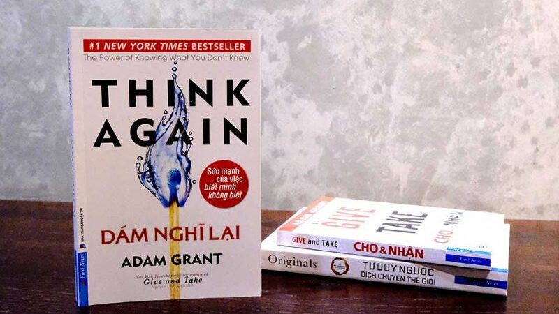 Review sách dám nghĩ lại giúp thay đổi tư duy và phát triển bản thân