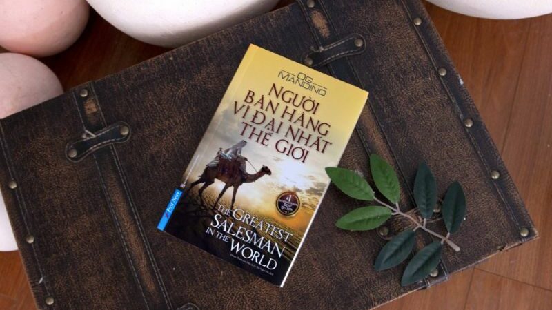Review sách người bán hàng vĩ đại nhất thế giới và bí quyết thành công