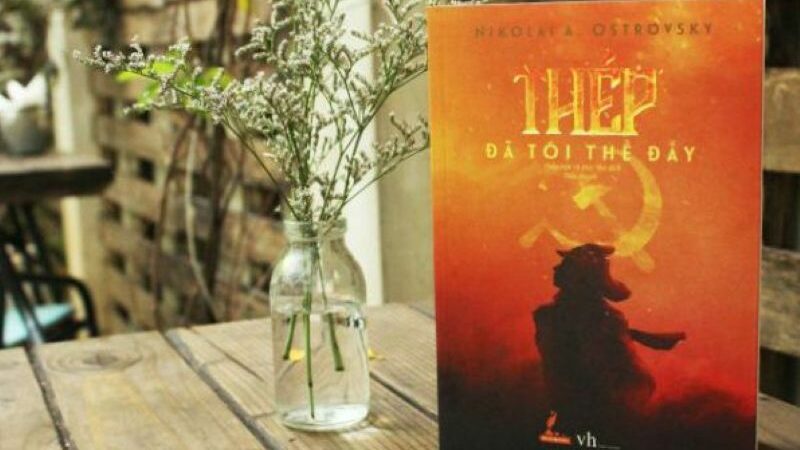 Review sách thép đã tôi thế đấy và những bài học ý nghĩa cho người đọc