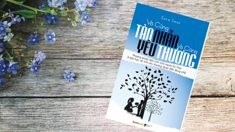 Review sách vô cùng tàn nhẫn vô cùng yêu thương và bài học tâm lý sâu sắc