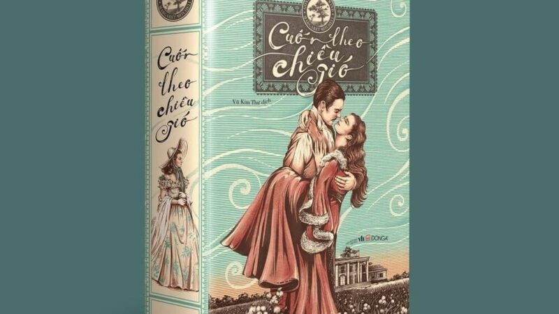 Review sách cuốn theo chiều gió và những giá trị nhân văn sâu sắc
