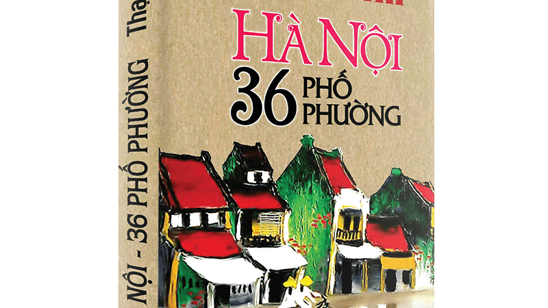 Review sách hà nội 36 phố phường và những giá trị văn hóa đặc sắc