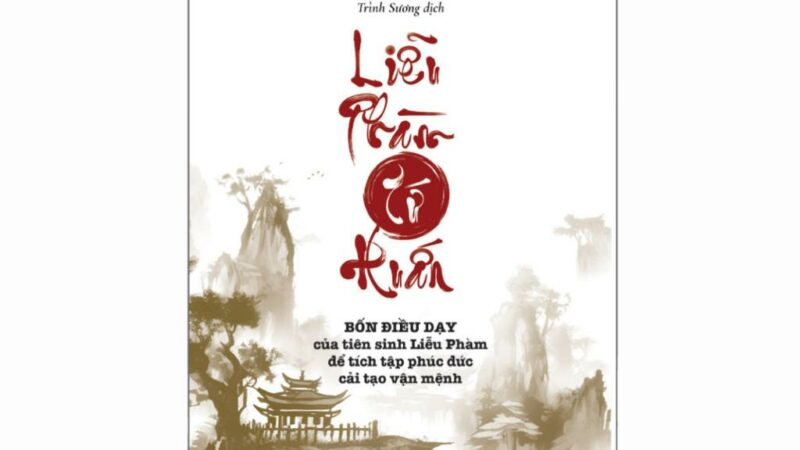Review sách liễu phàm tứ huấn và những bài học nhân văn sâu sắc