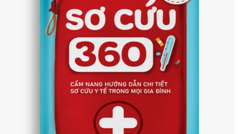 Review sách sơ cứu 360 chi tiết và hướng dẫn thực hành cơ bản