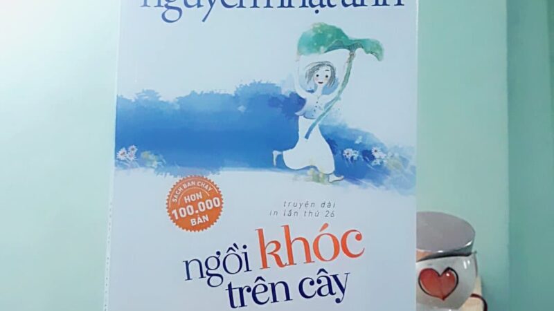 Review sách ngồi khóc trên cây và những cảm xúc tuổi học trò đáng nhớ