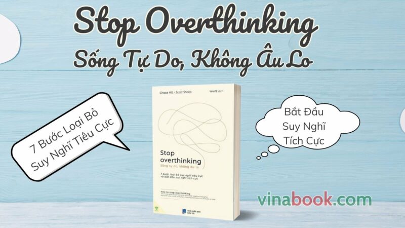 Review sách stop overthinking giúp kiểm soát suy nghĩ tiêu cực hiệu quả