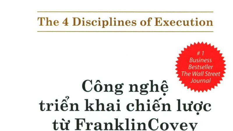 Review sách 4 nguyên tắc thực thi giúp nâng cao hiệu suất công việc