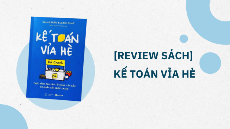 Review sách kế toán vỉa hè và hướng dẫn áp dụng thực tế cho người mới